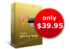 Download free Moyea PPT4Web Converter Convert powerpoint to FLV and Convert powerpoint to MP4