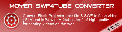 SWF4Tube Converter - Convert SWF to flash video FLV, MP4 files